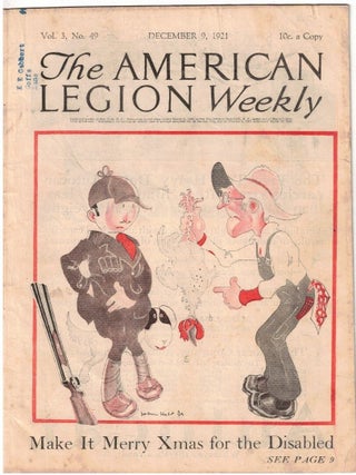 Item #69793 The American Legion Weekly. December 9, 1921. Volume 3, Number 49. Jr. Cover Art John...