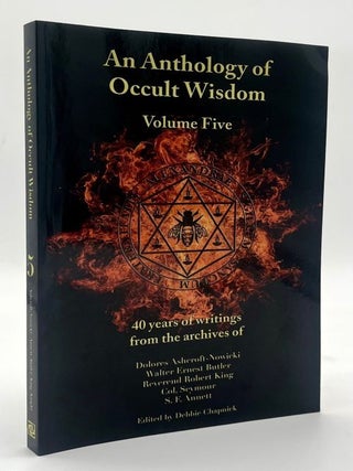 Item #69923 An Anthology of Occult Wisdom, Volume 5: 40 Years of Writings from the Archives....