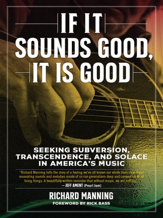 Item #70110 If It Sounds Good, It Is Good: Seeking Subversion, Transcensence, and Solace in...