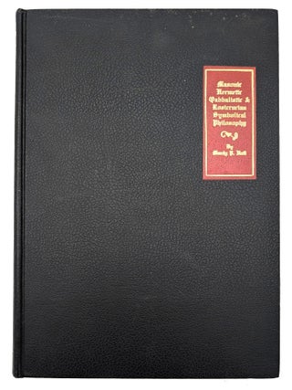 Item #70118 An Encyclopedic Outline of Masonic, Hermetic, Qabbalistic and Rosicrucian Symbolical...