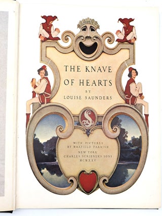 The Knave of Hearts. With pictures by Maxfield Parrish