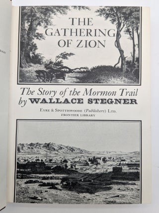 The Gathering of Zion: The Story of the Mormon Trail