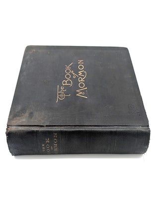 The Book of Mormon: An Account Written by the Hand of Mormon, Upon Plates taken from the Plates of Nephi