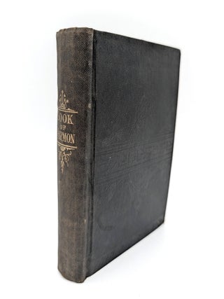 Item #70388 The Book of Mormon: An Account Written by the Hand of Mormon, Upon Plates taken from...