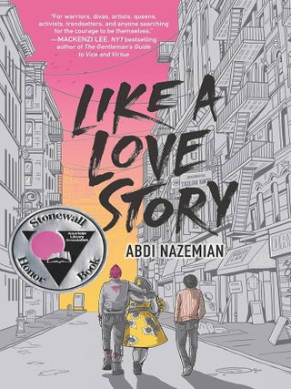 Item #70527 Like a Love Story. Abdi Nazemian