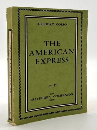 Item #70538 The American Express. Gregory Corso