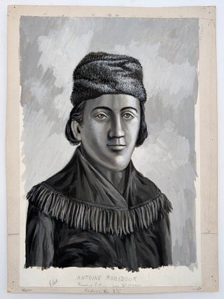 Item #70557 Antoine Robidoux (Original Ottinger painting retouched by Ottinger's son. From...
