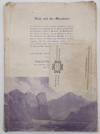 Item #70712 A Collection of Rare Books, Manuscripts, Paintings, &o. Relating to Utah and the...