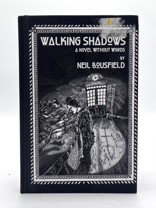 Item #70721 Walking Shadows. Neil Bousfield