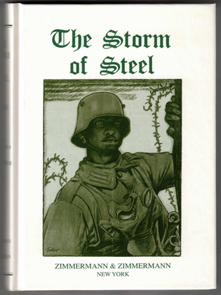 Item #70912 The Storm of Steel: From the Diary of a German Storm-Troop Officer of the Western...