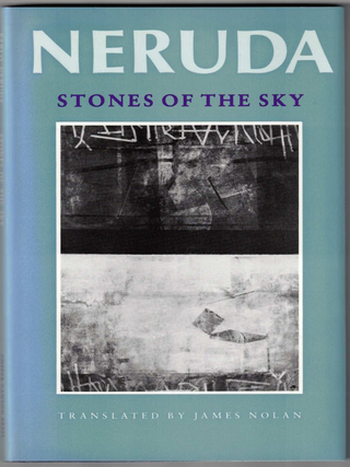 Item #71053 Stones of the Sky. Pablo Neruda, James Nolan