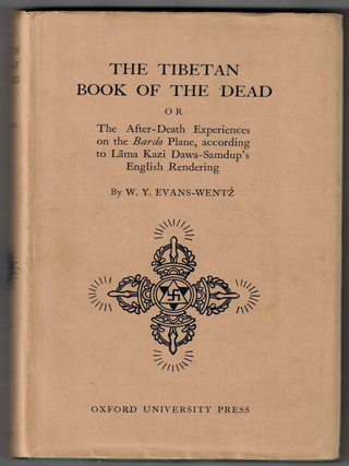 Item #71215 The Tibetan Book of the Dead or The After-Death Experiences on the Bardo Plane,...
