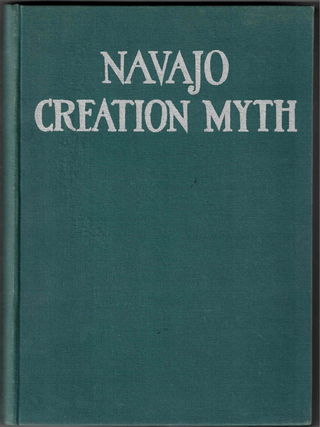 Item #71216 Navajo Creation Myth: The Story of the Emergence. Hasteen Klah, Mary C. Wheelwright