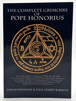 Item #71325 The Complete Grimoire of Pope Honorius. David Rankine, Paul Harry Barron