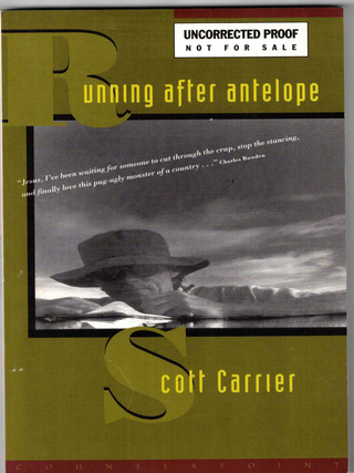 Item #71369 Running After Antelope. Scott Carrier