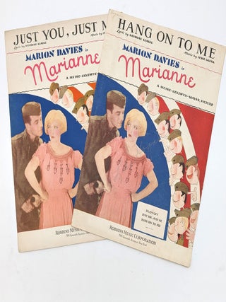 Item #71481 Just You, Just Me / Hang on to Me. Marion Davies in Marianne. A Metro-Goldwyn-Mayer...