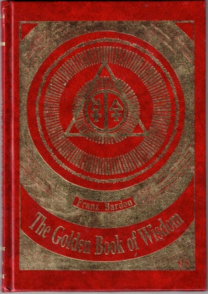 Item #71634 The Golden Book of Wisdom. Franz Bardon, Matthew Blankenburg, Astrid Haszprunarova