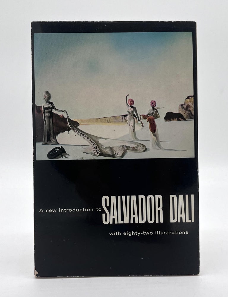 Item #71679 A New Introduction to Salvador Dali with Eighty-Two Illustrations