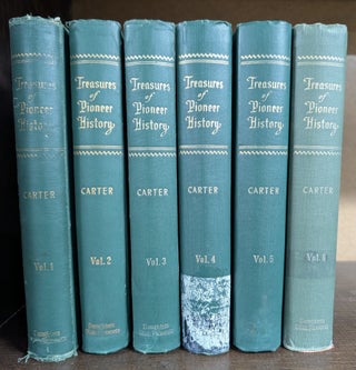 Item #71765 Treasures of Pioneer History (6 volume set). Kate B. Carter