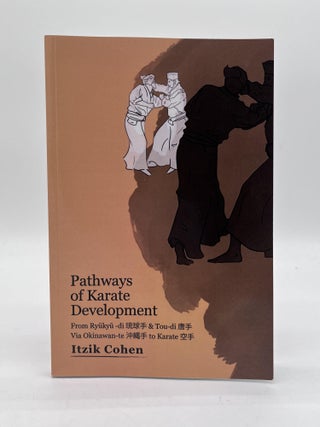 Item #71798 Pathways of Karate Development. Itzik Cohen