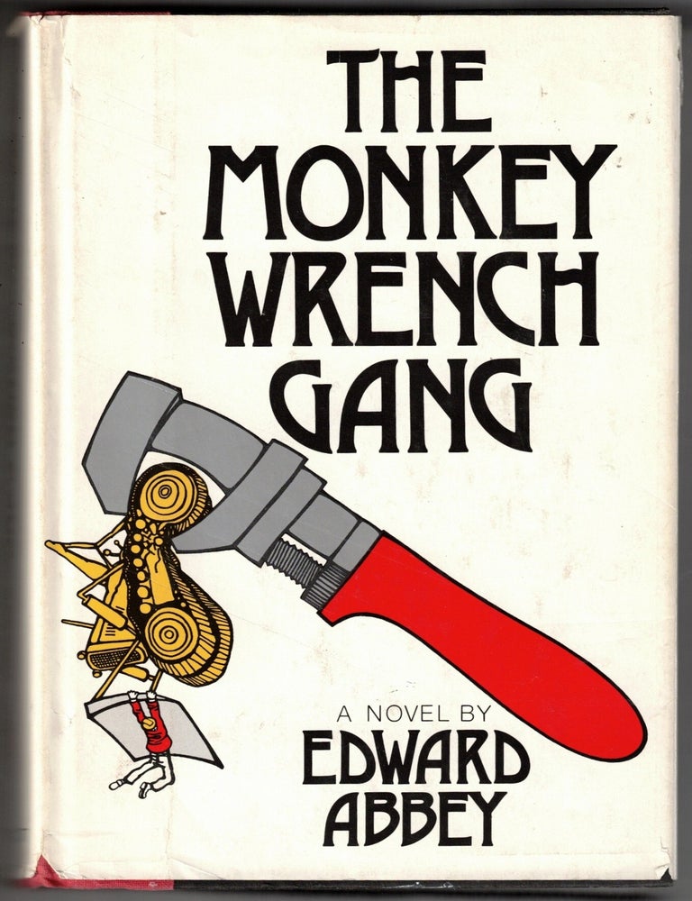 Item #71858 The Monkey Wrench Gang. Edward Abbey.