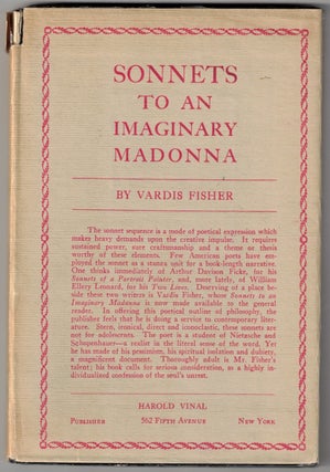 Item #71879 Sonnets To An Imaginary Madonna. Vardis Fisher