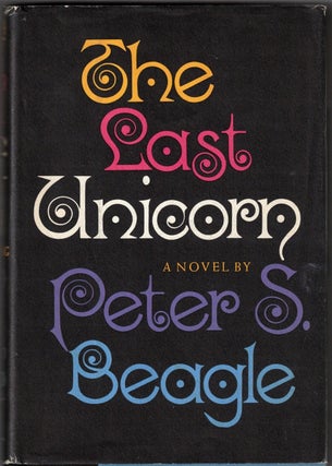 Item #71900 The Last Unicorn. Peter S. Beagle