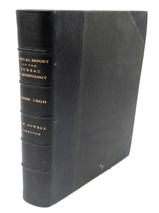Item #71922 [21st] Twenty-First Annual Report of the Bureau of American Ethnology to the...
