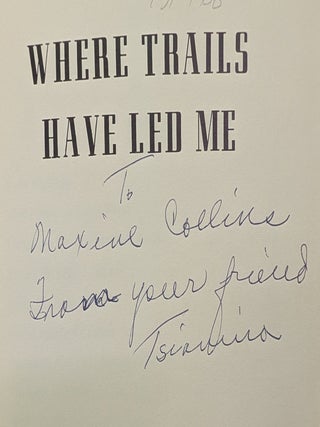 Where Trails Have Led Me