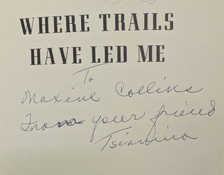 Where Trails Have Led Me