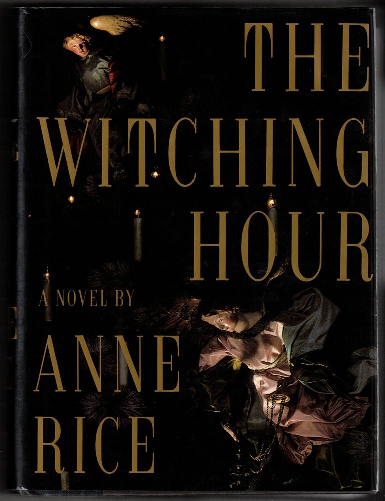 Item #72230 The Witching Hour. Anne Rice.