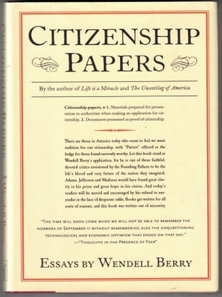 Item #72233 Citizenship Papers. Wendell Berry
