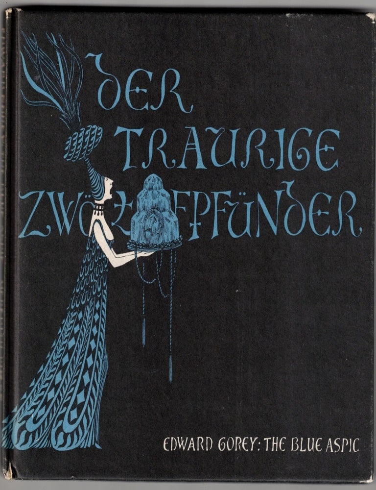 Item #72238 The Blue Aspic. Edward Gorey.