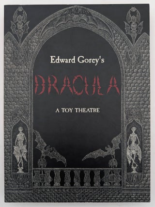 Item #72247 Edward Gorey's Dracula: A Toy Theatre. Edward Gorey, Costume Design, Cut-outs
