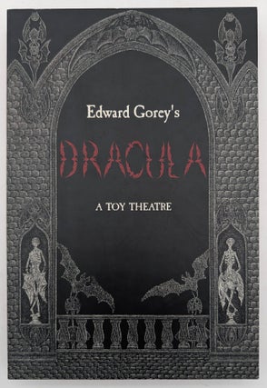 Item #72247 Edward Gorey's Dracula: A Toy Theatre. Edward Gorey, Costume Design, Cut-outs